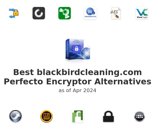 Best blackbirdcleaning.com Perfecto Encryptor Alternatives