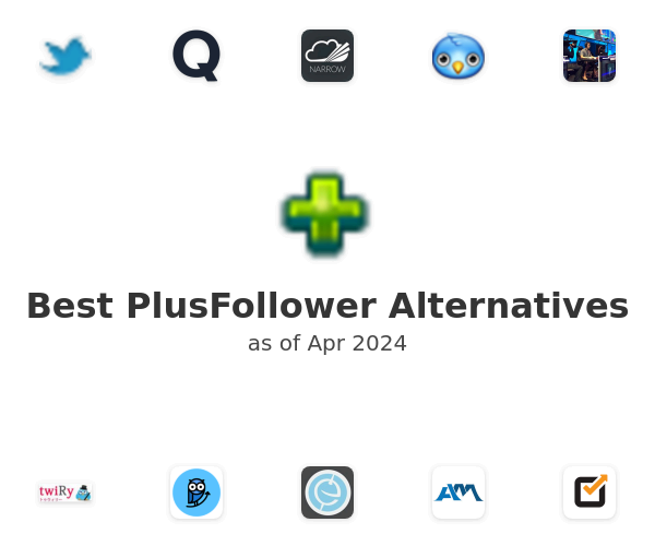 Best PlusFollower Alternatives