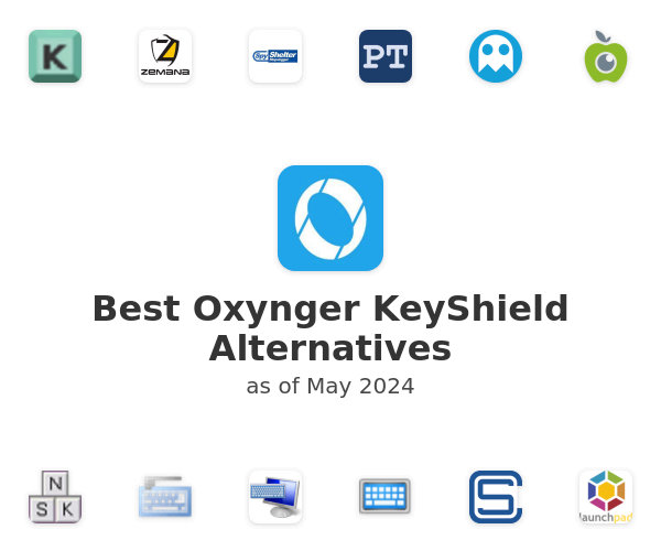 Best Oxynger KeyShield Alternatives