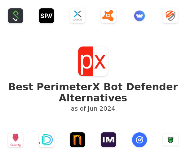 Best PerimeterX Bot Defender Alternatives