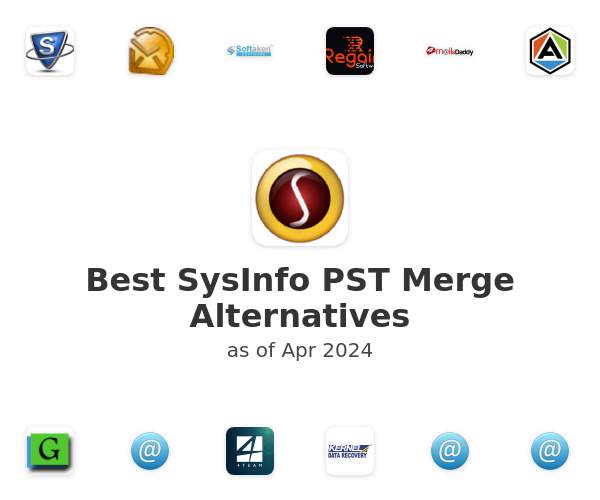 Best SysInfo PST Merge Alternatives