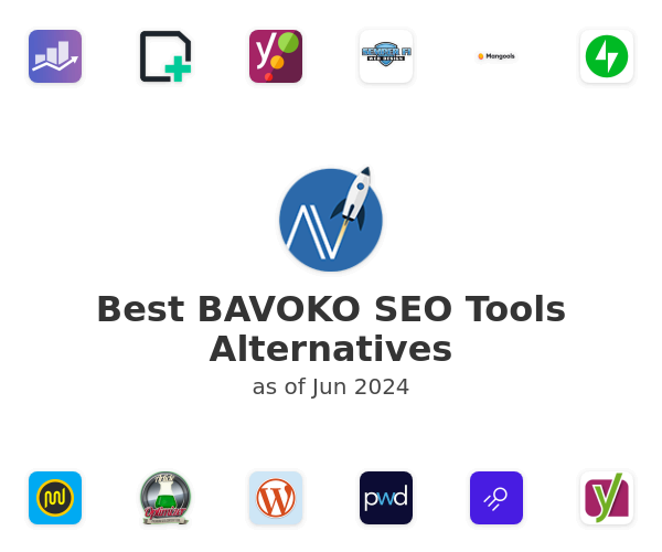 Best BAVOKO SEO Tools Alternatives