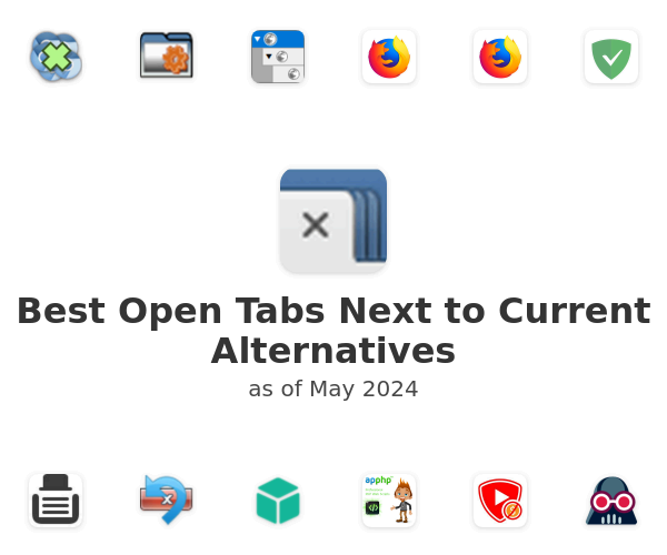Best Open Tabs Next to Current Alternatives