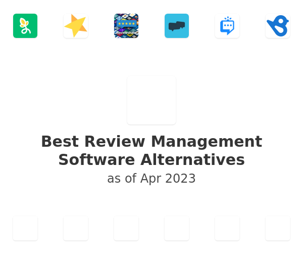 Best Review Management Software Alternatives