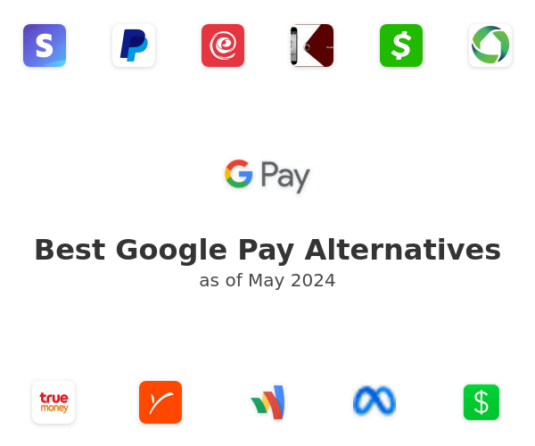 Best Google Pay Alternatives