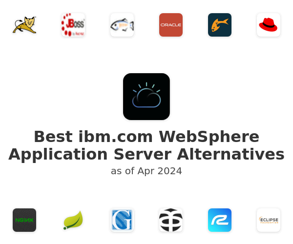 Best ibm.com WebSphere Application Server Alternatives