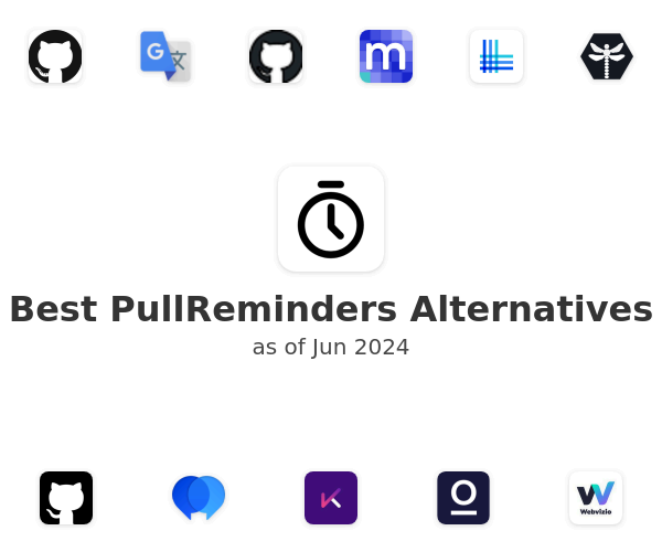 Best PullReminders Alternatives