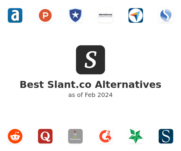Best Slant.co Alternatives