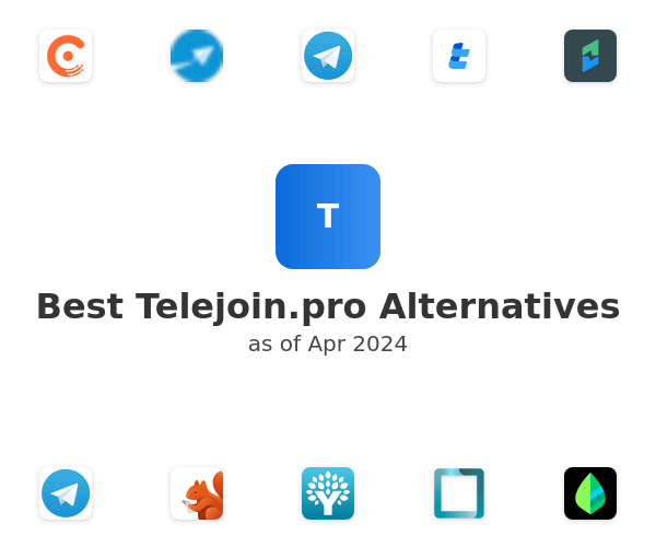 Best Telejoin.pro Alternatives