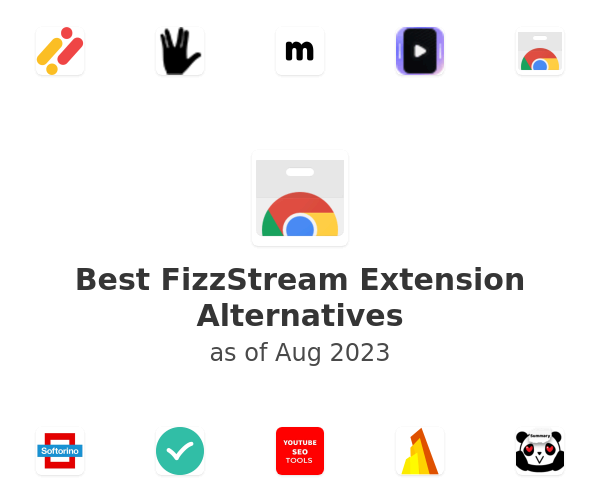 Best FizzStream Extension Alternatives