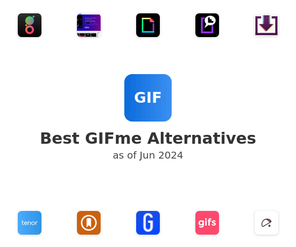 Best GIFme Alternatives