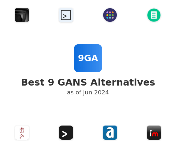 Best 9 GANS Alternatives
