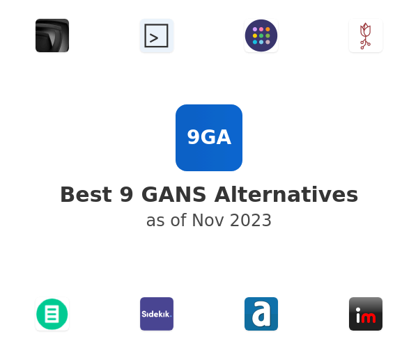 Best 9 GANS Alternatives