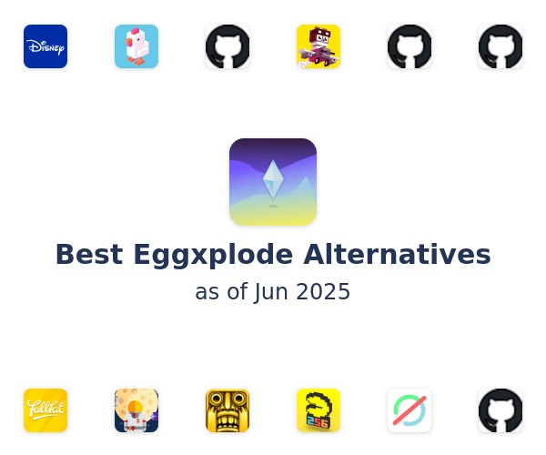 Best Eggxplode Alternatives