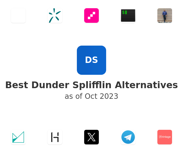 Best Dunder Splifflin Alternatives
