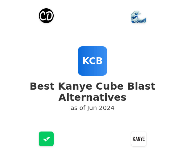 Best Kanye Cube Blast Alternatives
