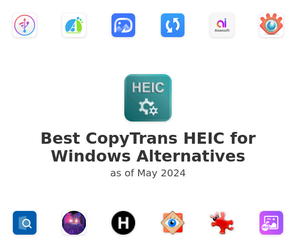 Best CopyTrans HEIC for Windows Alternatives
