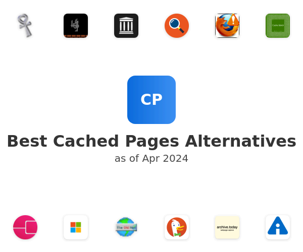 Best Cached Pages Alternatives