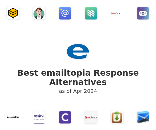 Best emailtopia Response Alternatives