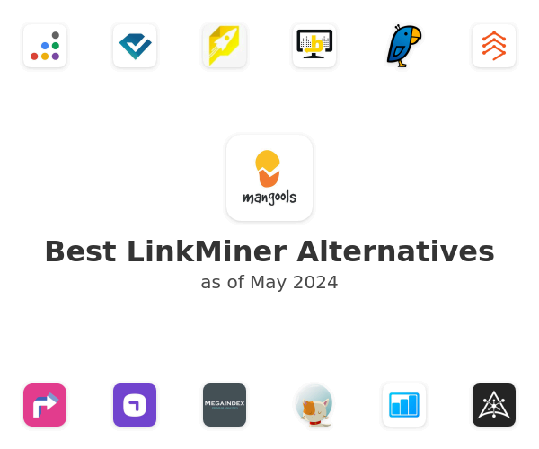 Best LinkMiner Alternatives