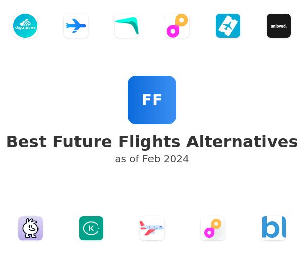 Best Future Flights Alternatives