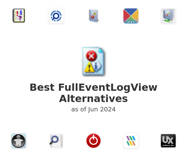 Best FullEventLogView Alternatives