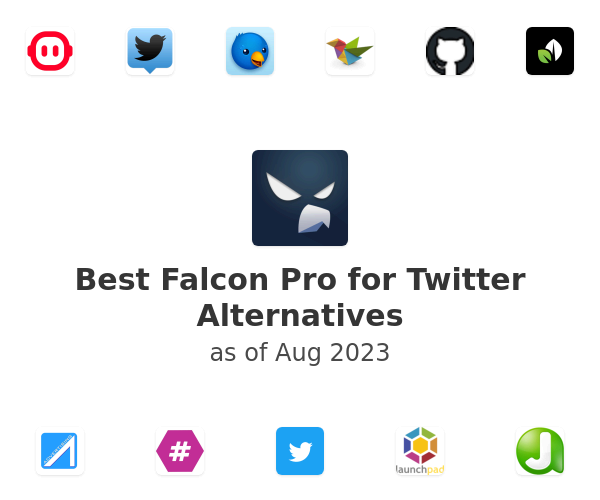 Best Falcon Pro for Twitter Alternatives