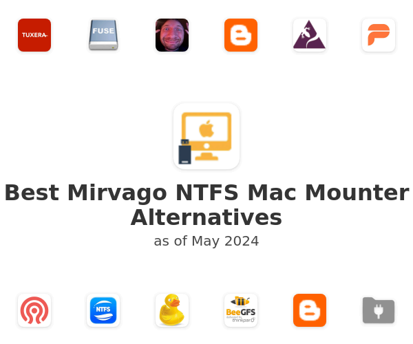 Best Mirvago NTFS Mac Mounter Alternatives