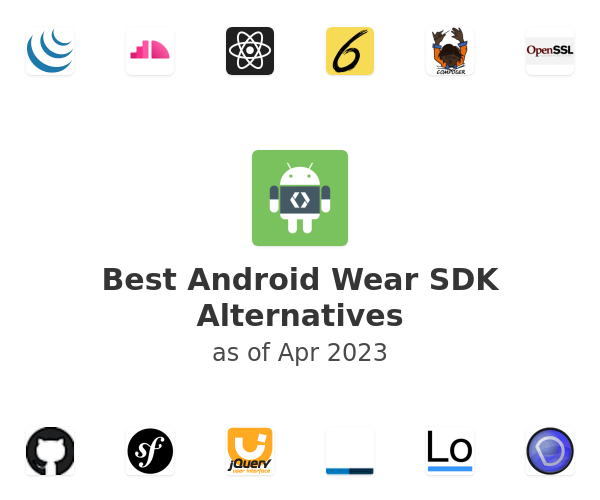 Best Android Wear SDK Alternatives