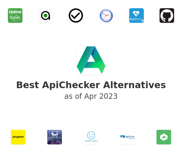 Best ApiChecker Alternatives