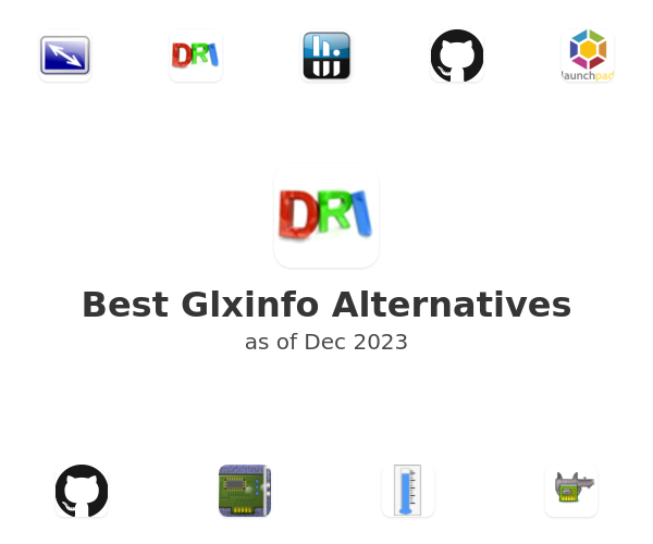 Best Glxinfo Alternatives