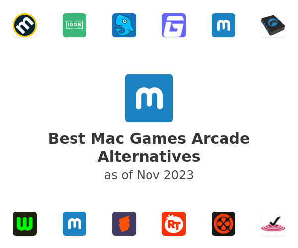 Best Mac Games Arcade Alternatives