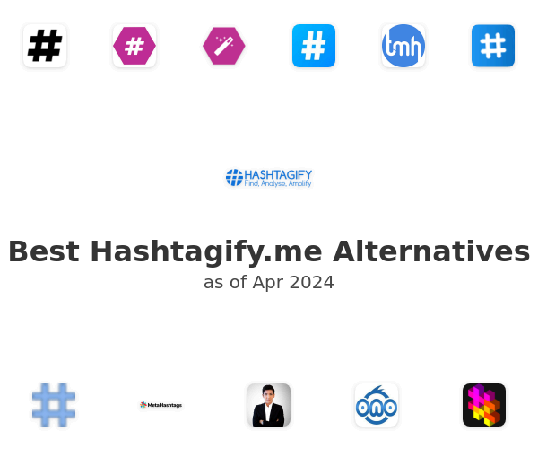 Best Hashtagify.me Alternatives