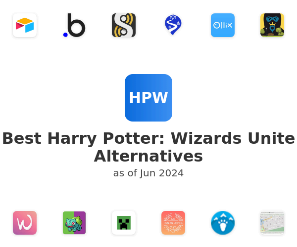 Best Harry Potter: Wizards Unite Alternatives
