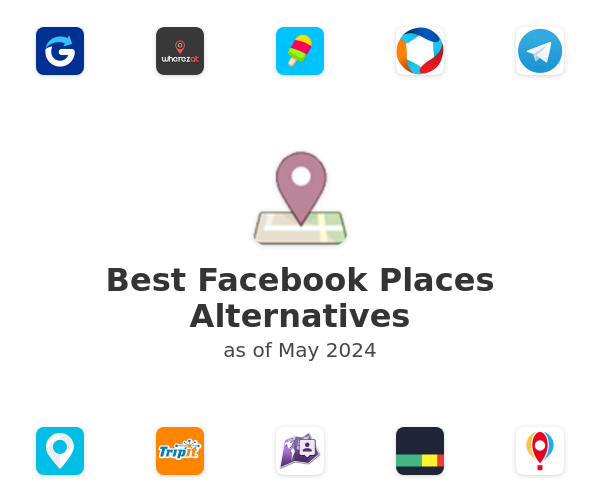 Best Facebook Places Alternatives