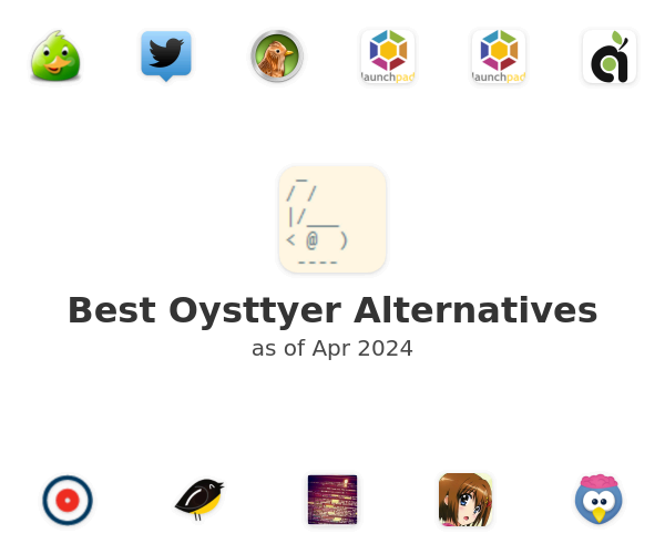 Best Oysttyer Alternatives