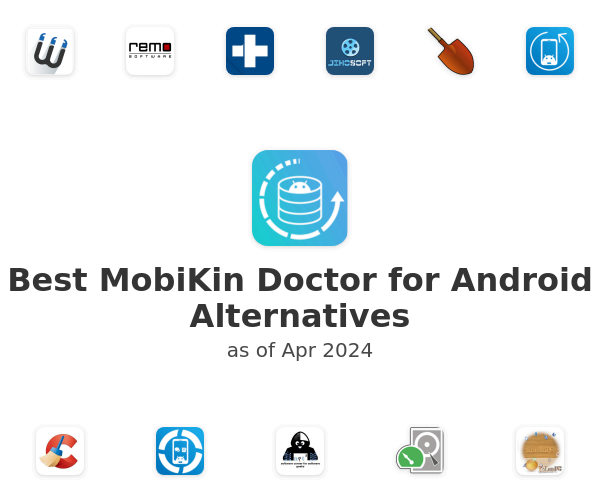 Best MobiKin Doctor for Android Alternatives