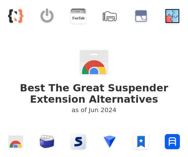 Best The Great Suspender Extension Alternatives