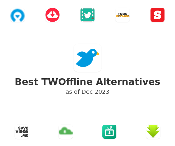 Best TWOffline Alternatives