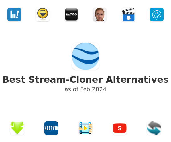 Best Stream-Cloner Alternatives