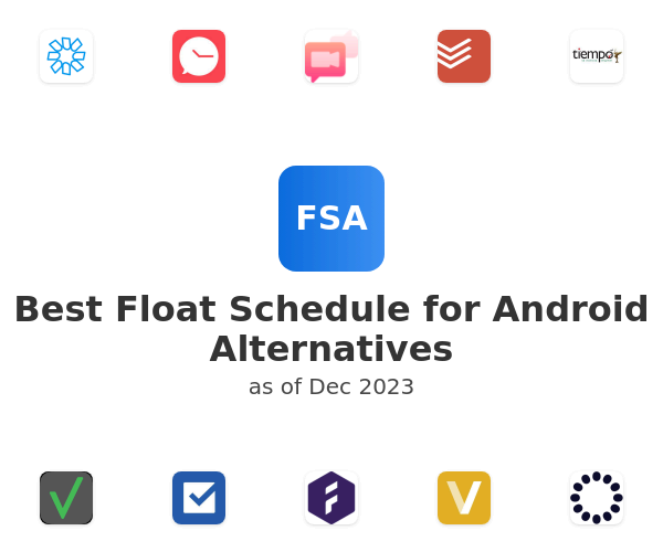 Best Float Schedule for Android Alternatives