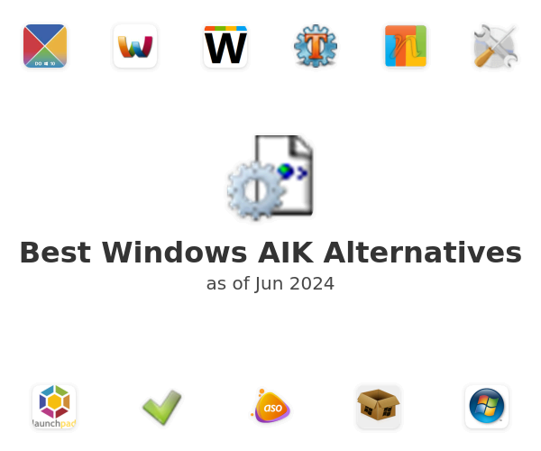 Best Windows AIK Alternatives