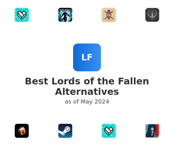 Best Lords of the Fallen Alternatives