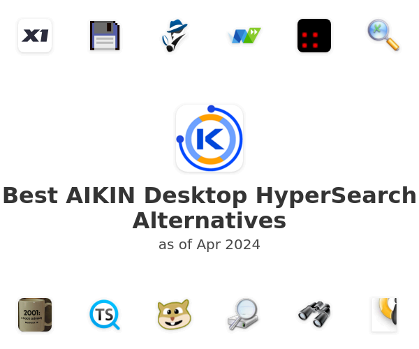 Best AIKIN Desktop HyperSearch Alternatives