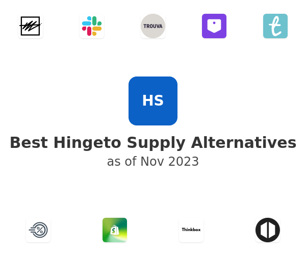 Best Hingeto Supply Alternatives