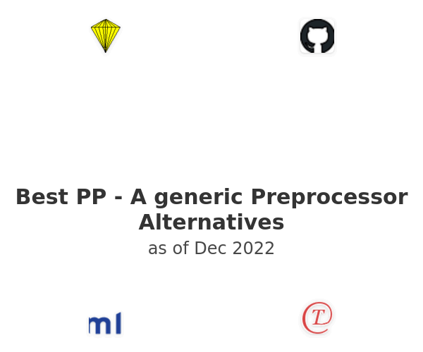 Best PP - A generic Preprocessor Alternatives