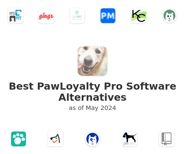 Best PawLoyalty Pro Software Alternatives