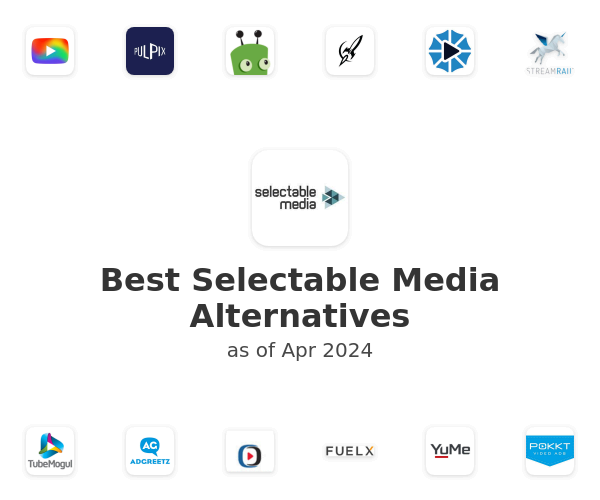 Best Selectable Media Alternatives