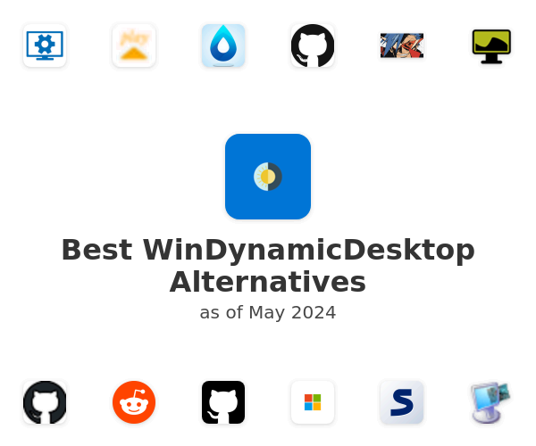 Best WinDynamicDesktop Alternatives