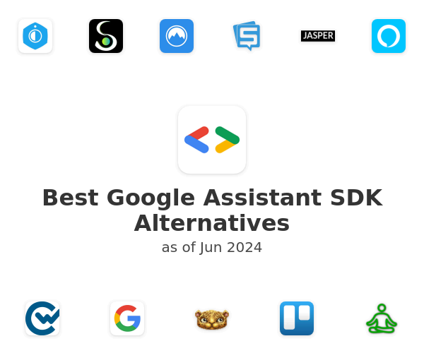 Best Google Assistant SDK Alternatives